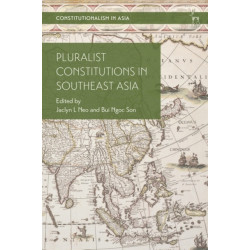 Pluralist Constitutions in Southeast Asia