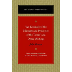 "An Estimate of the Manners and Principles of the Times" and Other Writings
