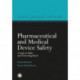 Pharmaceutical and Medical Device Safety: A Study in Public and Private Regulation