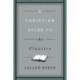 A Christian Guide to the Classics