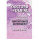 Doctors in Denial: The Forgotten Women in the 'Unfortunate Experiment'