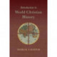 Introduction to World Christian History