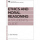 Ethics and Moral Reasoning: A Student's Guide