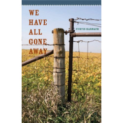 We Have All Gone Away