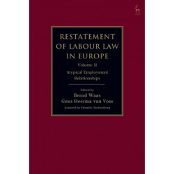 Restatement of Labour Law in Europe: Vol II