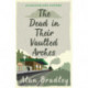 The Dead in Their Vaulted Arches: The gripping sixth novel in the cosy Flavia De Luce series