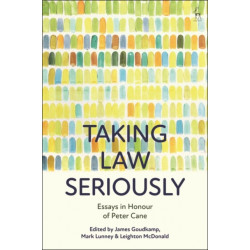 Taking Law Seriously: Essays in Honour of Peter Cane