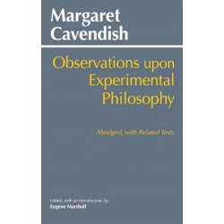Observations Upon Experimental Philosophy: Abridged, with Related Texts