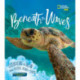Beneath the Waves: Celebrating the Ocean Through Pictures, Poems, and Stories
