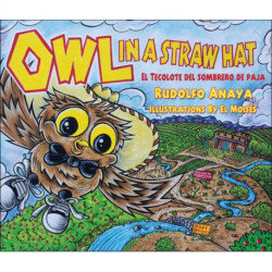 Owl in a Straw Hat: El Tecolote del Sombrero de Paja