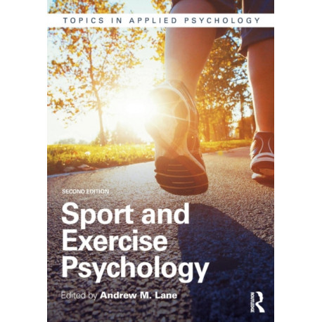 Sport and Exercise Psychology: Topics in Applied Psychology