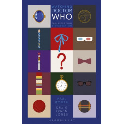 Watching Doctor Who: Fan Reception and Evaluation