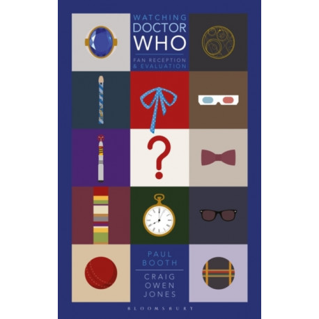 Watching Doctor Who: Fan Reception and Evaluation