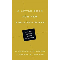A Little Book for New Bible Scholars