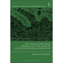 The Use of Force and Article 2 of the ECHR in Light of  European Conflicts