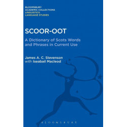 Scoor-oot: A Dictionary of Scots Words and Phrases in Current Use