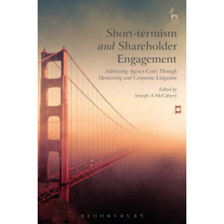 Short-termism and Shareholder Engagement: Addressing Agency Costs through Monitoring and Corporate Litigation