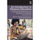 An Introduction to Distance Education: Understanding Teaching and Learning in a New Era