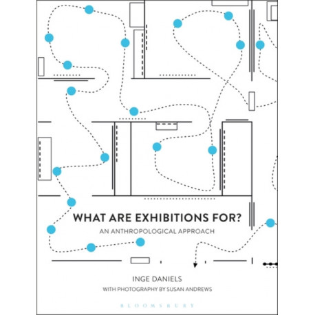 What are Exhibitions for? An Anthropological Approach