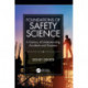 Foundations of Safety Science: A Century of Understanding Accidents and Disasters