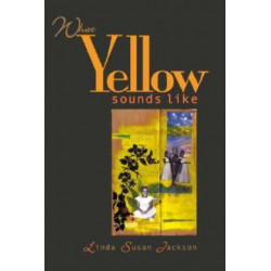 What Yellow Sounds Like