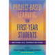 Project-Based Learning in the First Year: Beyond All Expectations