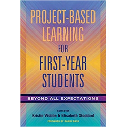 Project-Based Learning in the First Year: Beyond All Expectations