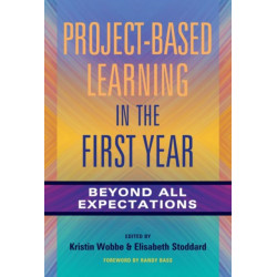 Project-Based Learning in the First Year: Beyond All Expectations