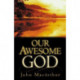 Our Awesome God
