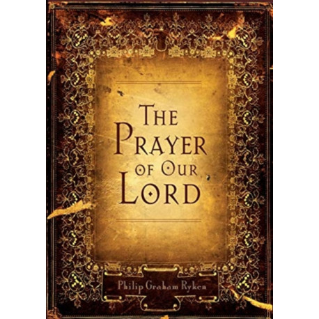 The Prayer of Our Lord