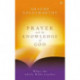 Prayer and the knowledge of God: What The Whole Bible Teaches