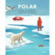 Penguins & Polar Bears: A pretty cool introduction to the Arctic and Antarctic