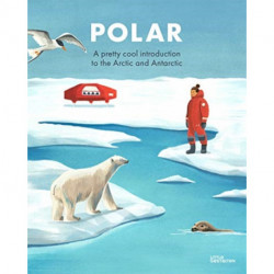 Penguins & Polar Bears: A pretty cool introduction to the Arctic and Antarctic