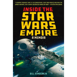 Inside the Star Wars Empire: A Memoir