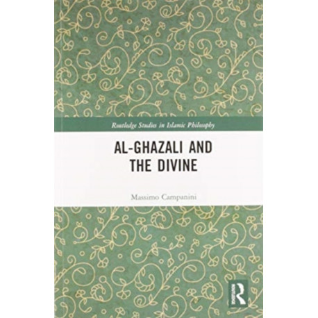 Al-Ghazali and the Divine