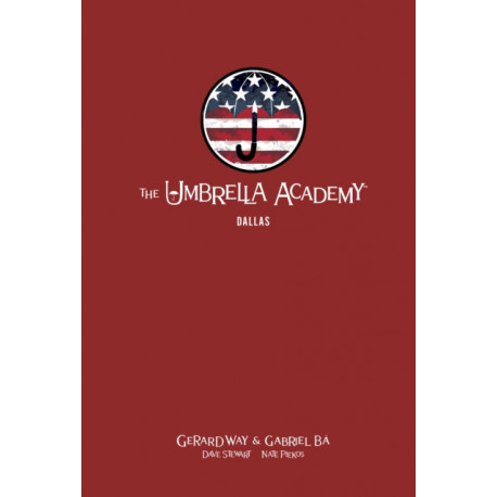 The Umbrella Academy Library Editon Volume 2: Dallas