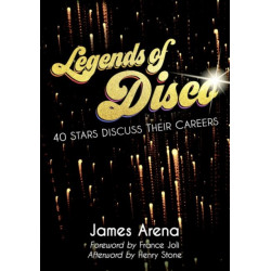 Legends of Disco: Forty Stars Discuss Their Careers