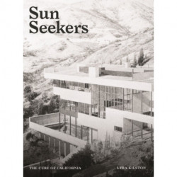 Sun Seekers: The Cure of California