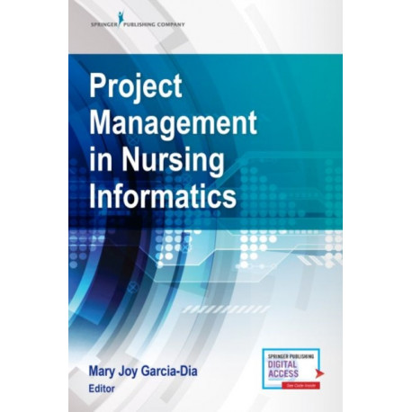 Project Management in Nursing Informatics