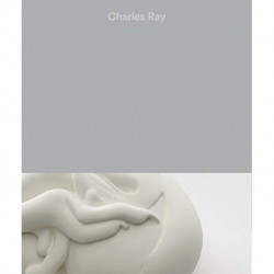Charles Ray: Vol. II