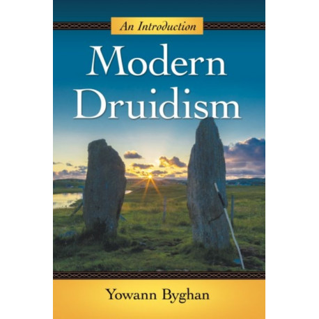 Modern Druidism: An Introduction