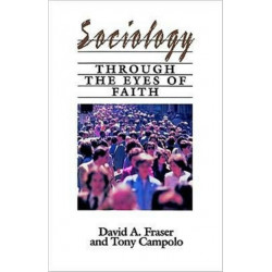 Sociology Through The Eyes of Faith