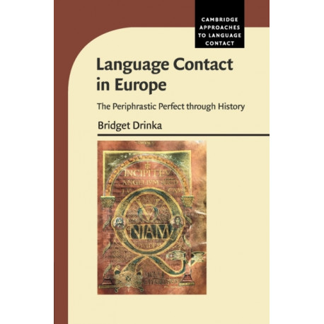 Language Contact in Europe: The Periphrastic Perfect through History