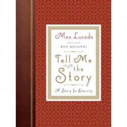 Tell Me the Story: A Story for Eternity