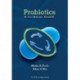 Probiotics: A Clinical Guide