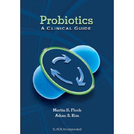 Probiotics: A Clinical Guide