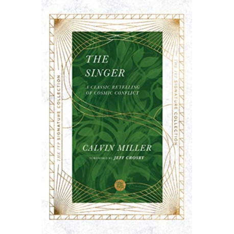 The Singer – A Classic Retelling of Cosmic Conflict: A Classic Retelling of Cosmic Conflict