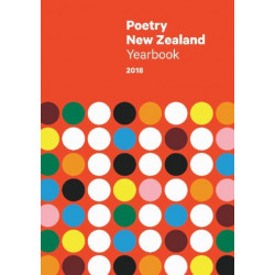 Poetry New Zealand Yearbook 2018