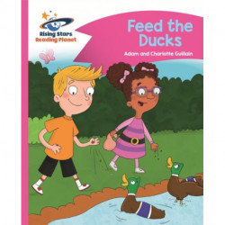 Reading Planet - Feed the Ducks - Pink B: Comet Street Kids