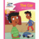 Reading Planet - The Car - Pink B: Comet Street Kids